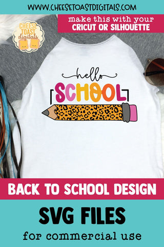Hello School SVG | Leopard Print Pencil Design SVG Cheese Toast Digitals 