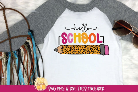 Hello School SVG | Leopard Print Pencil Design SVG Cheese Toast Digitals 