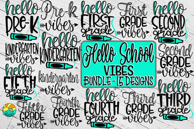 Hello School - Vibes - Bundle - 15 Designs - SVG DXF PNG EPS SVG On the Beach Boutique