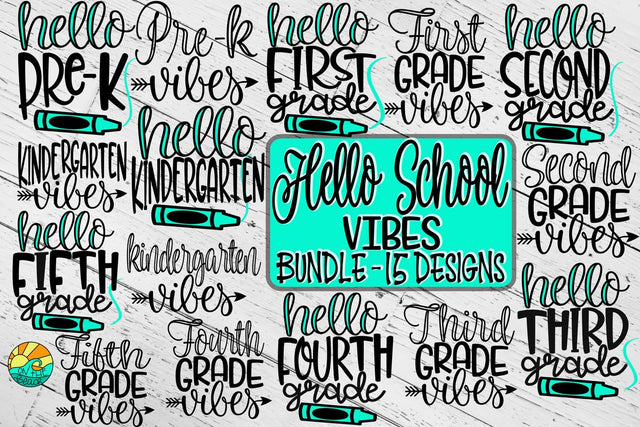 Hello School - Vibes - Bundle - 15 Designs - SVG DXF PNG EPS SVG On the Beach Boutique