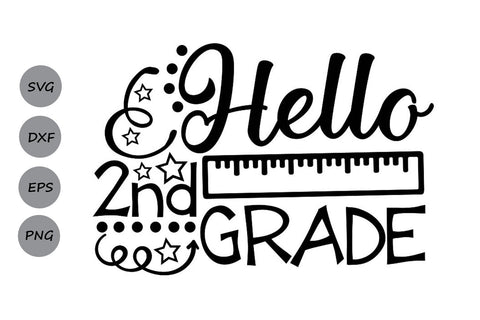 Hello Second Grade| 2nd Grade SVG Cutting Files SVG CosmosFineArt 