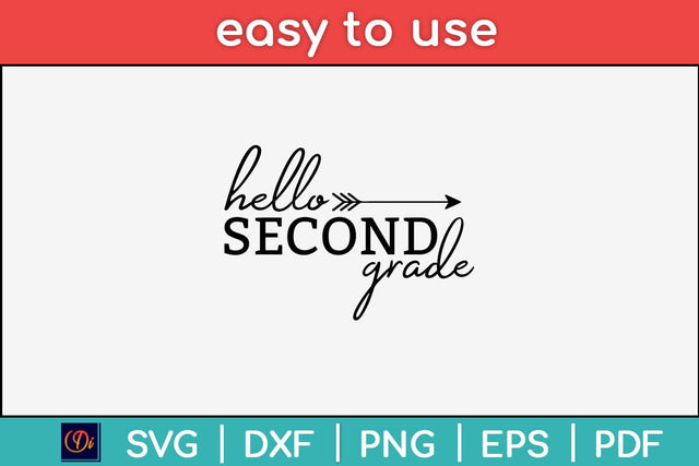 Hello Second Grade Back To School Svg Design SVG artprintfile 