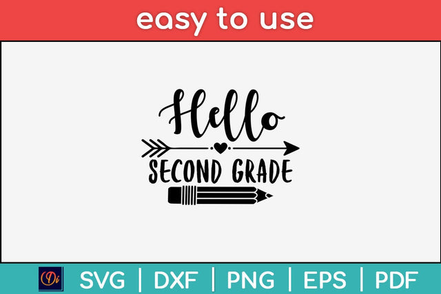 Hello Second Grade Back To School Svg Design SVG artprintfile 