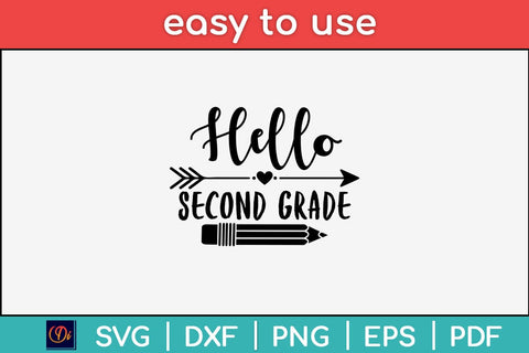 Hello Second Grade Back To School Svg Design SVG artprintfile 
