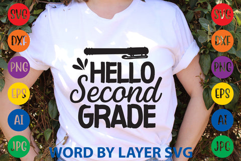 Hello Second Grade, Back To School SVG Design SVG Rafiqul20606 