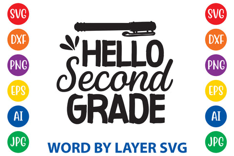 Hello Second Grade, Back To School SVG Design SVG Rafiqul20606 