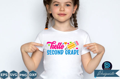 Hello Second grade , Back to School SVG SVG DESIGNISTIC 