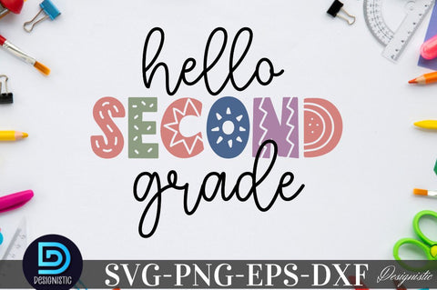 Hello second grade, Back to School SVG SVG DESIGNISTIC 