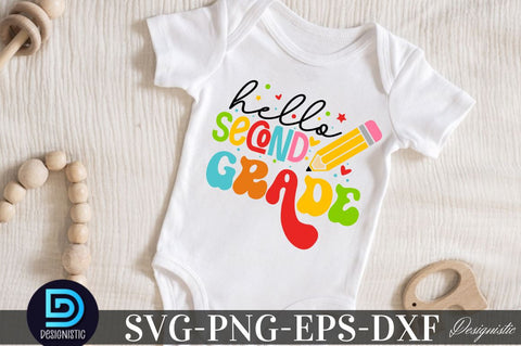 Hello Second grade , Back to School SVG SVG DESIGNISTIC 