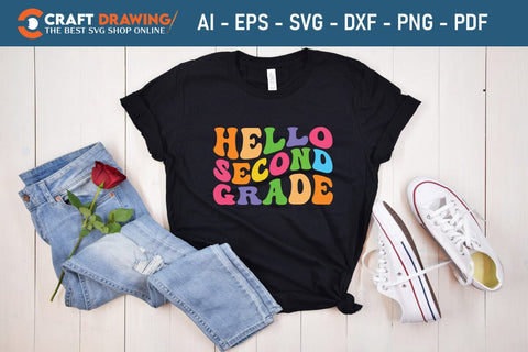 Hello Second Grade Back To School Svg Teacher Svg School Svg First Day Of School Graduation Svg Back To School Back To School Shirt Back To School Png SVG Debashish Barman 