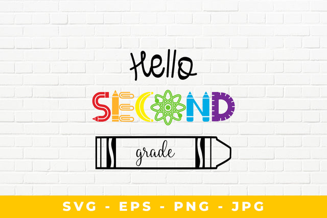 Hello Second Grade Crayon SVG Sublimatiz Designs 