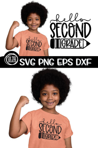 Hello Second Grade Svg - Back To School - SVG -SVG PNG EPS SVG On the Beach Boutique 