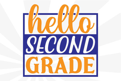 Hello Second Grade SVG Craftlabsvg24 