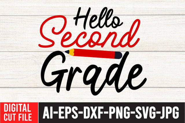 Hello Second Grade SVG Cut File SVG BlackCatsMedia 