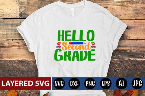 Hello Second Grade SVG cut file SVG Blessedprint 