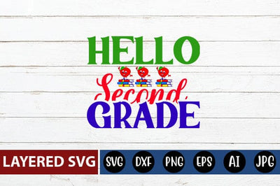 Hello Second Grade Svg cut file SVG Blessedprint 