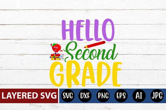 Hello Second Grade Svg Cut File SVG Blessedprint 