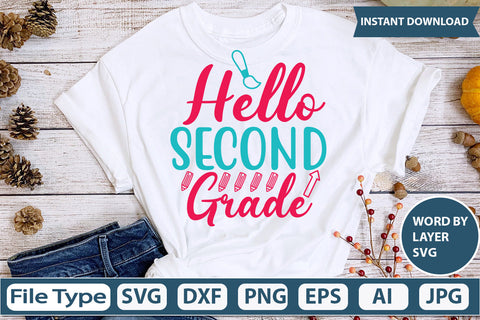 Hello Second Grade Svg Cut File SVG DesignPlante 503 