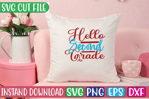 Hello Second Grade SVG Cut File SVG Studio Innate 