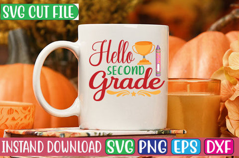Hello Second Grade SVG Cut File SVGs, Quotes and Sayings, Food & Drink, Holiday,On Sale, SVG Studio Innate 