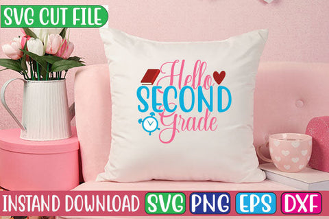 Hello Second Grade SVG Cut File SVGs, Quotes and Sayings, Food & Drink, Holiday,On Sale, SVG Studio Innate 