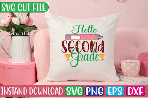 Hello Second Grade SVG Cut File SVGs, Quotes and Sayings, Food & Drink, Holiday,On Sale, SVG Studio Innate 
