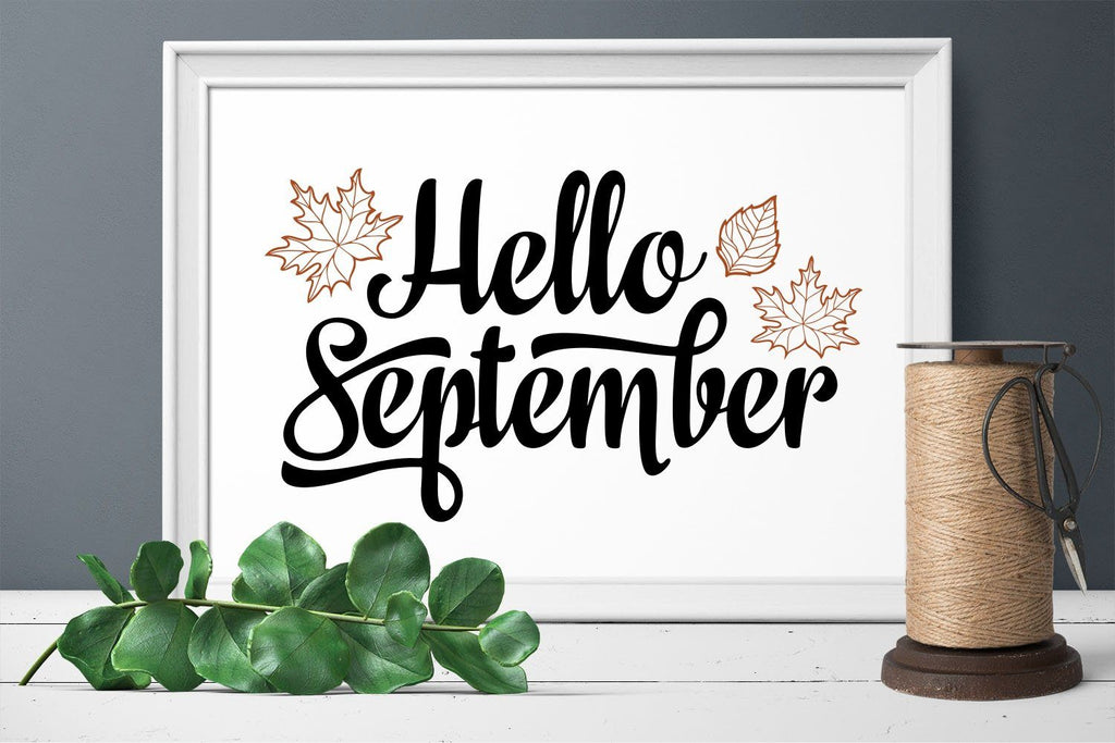 Hello September Lettering Phrase Text Graphic svg - So Fontsy