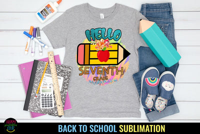 Hello Seventh Grade I First Day School Shirt PNG I School Sublimation Happy Printables Club 