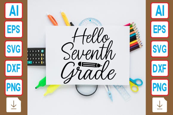 Hello Seventh Grade SVG Craftlabsvg24 