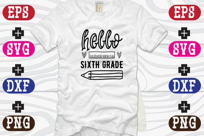 hello sixth grade SVG Nurstore 