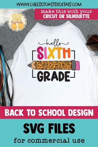 Hello Sixth Grade SVG | School Leopard Print Pencil Design SVG Cheese Toast Digitals 