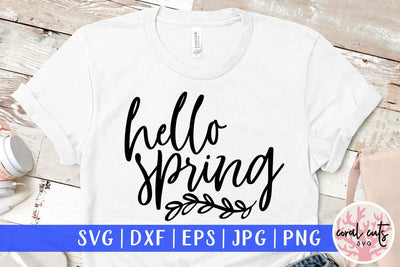 Hello spring – Easter SVG EPS DXF PNG Cutting Files SVG CoralCutsSVG 