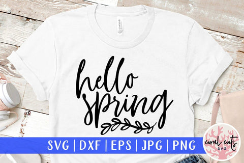 Hello spring – Easter SVG EPS DXF PNG Cutting Files SVG CoralCutsSVG 