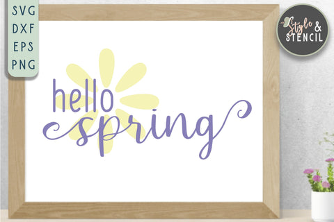 Hello Spring Flower SVG - PNG, DXF, EPS, SVG, Cut File SVG Style and Stencil 