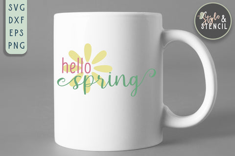 Hello Spring Flower SVG - PNG, DXF, EPS, SVG, Cut File SVG Style and Stencil 