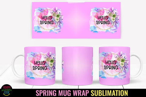 Hello Spring Mug Wrap Sublimation I Spring Mugs PNG Sublimation Happy Printables Club 