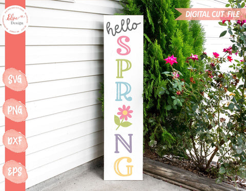 Hello Spring Porch Sign - SVG, PNG, DXF, EPS SVG Elsie Loves Design 