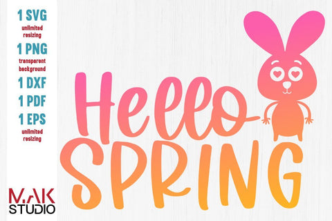 Hello spring rabbit svg, Hello spring dxf, Hello spring png, Hello spring cut file, Hello spring svg SVG MAKStudion 