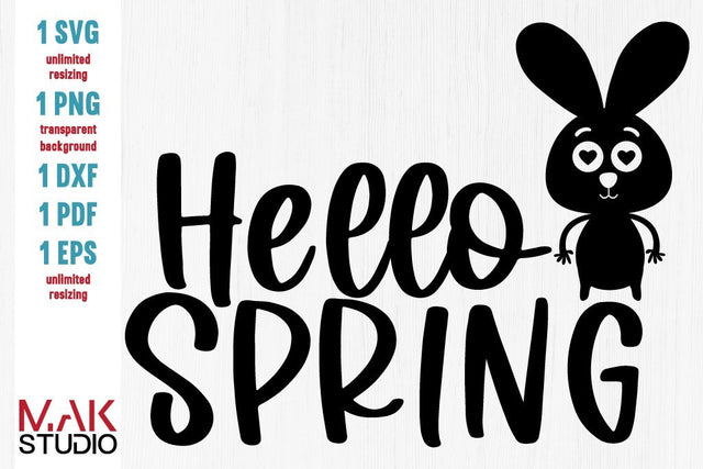 Hello spring rabbit svg, Hello spring dxf, Hello spring png, Hello spring cut file, Hello spring svg SVG MAKStudion 