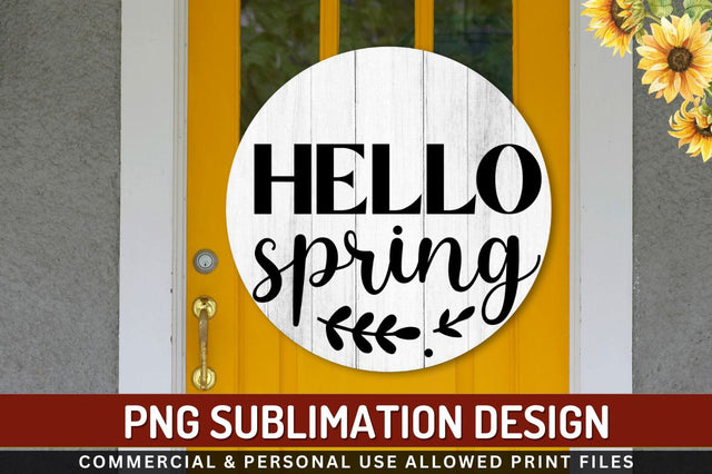 Hello spring Sublimation PNG Sublimation Regulrcrative 