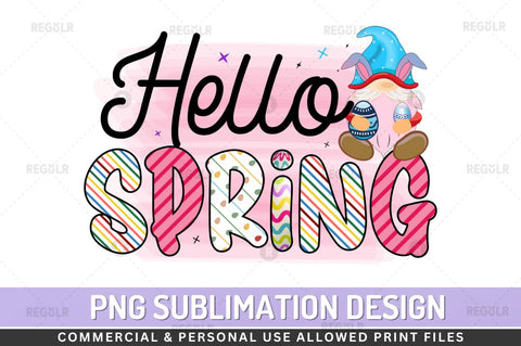 Hello spring Sublimation PNG Sublimation Regulrcrative 