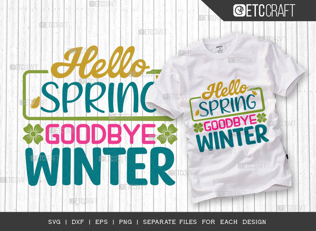Hello Spring SVG Cut File, Spring Svg, Welcome Spring Svg, Flower Svg, Spring Blooms Svg, Spring Quote Design, ETC T00353 SVG ETC Craft 