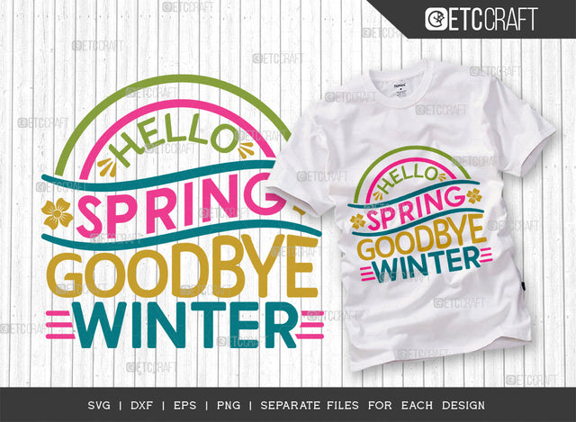 Hello Spring SVG Cut File, Spring Svg, Welcome Spring Svg, Flower Svg, Spring Blooms Svg, Spring Quote Design, ETC T00353 SVG ETC Craft 