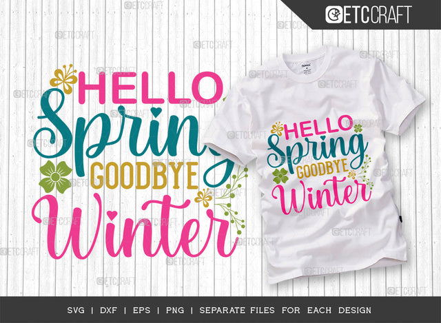 Hello Spring SVG Cut File, Spring Svg, Welcome Spring Svg, Flower Svg, Spring Blooms Svg, Spring Quote Design, ETC T00353 SVG ETC Craft 
