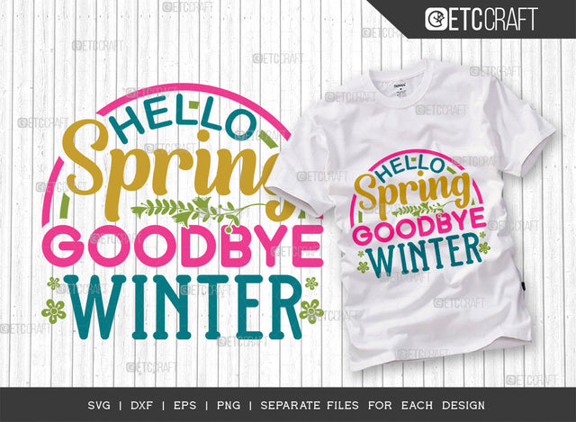 Hello Spring SVG Cut File, Spring Svg, Welcome Spring Svg, Flower Svg, Spring Blooms Svg, Spring Quote Design, ETC T00353 SVG ETC Craft 