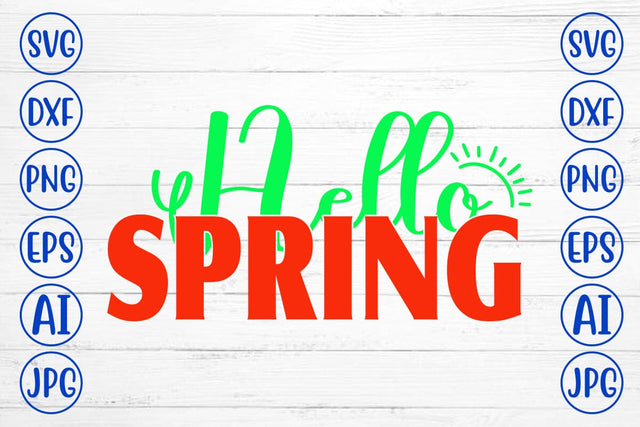 Hello Spring SVG Cut File SVG Syaman 