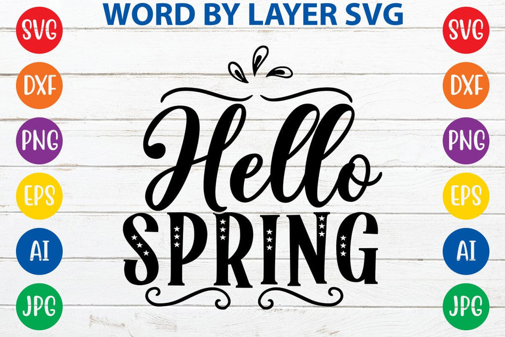 Hello spring SVG Design - So Fontsy