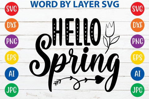 Hello Spring SVG Design SVG Rafiqul20606 