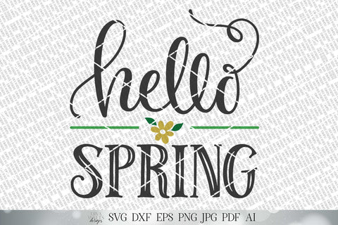 Hello Spring SVG | Farmhouse Round Sign SVG | Welcome SVG | dxf and more! | Printable SVG Diva Watts Designs 