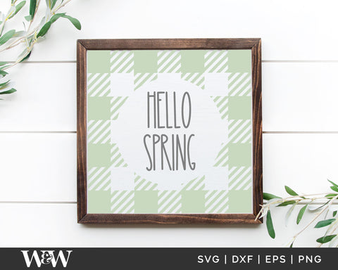 Hello Spring SVG | Farmhouse Spring Cut File SVG Wood And Walt 